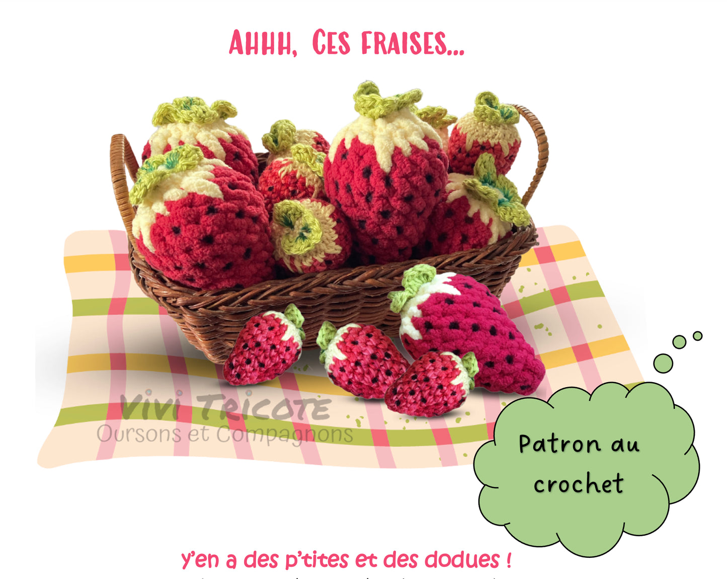 AHHH, CES FRAISES! - PATRON AU CROCHET à télécharger, tutoriel PDF Français ou anglais