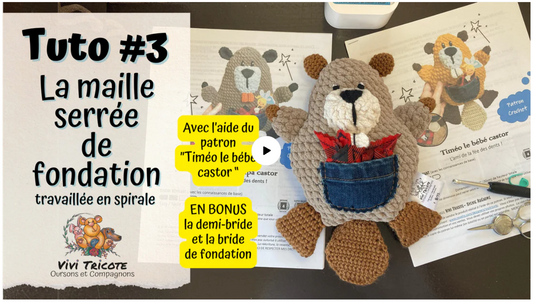 TUTO #3 La maille serrée de fondation