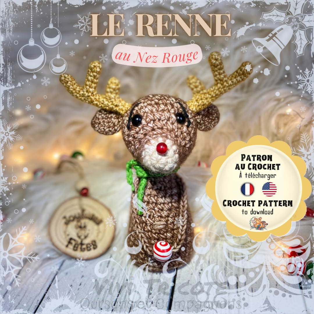LE RENNE au NEZ ROUGE - PATRON GRATUIT AU CROCHET à télécharger, tutoriel PDF FRANÇAIS ou ANGLAIS